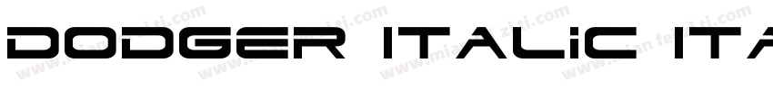 Dodger Italic ItalicVersion 30字体转换